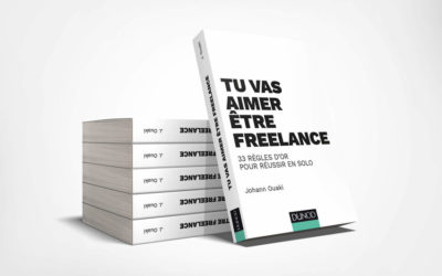 Tu vas aimer être freelance : 33 règles d’or pour réussir en solo. Résumé et avis